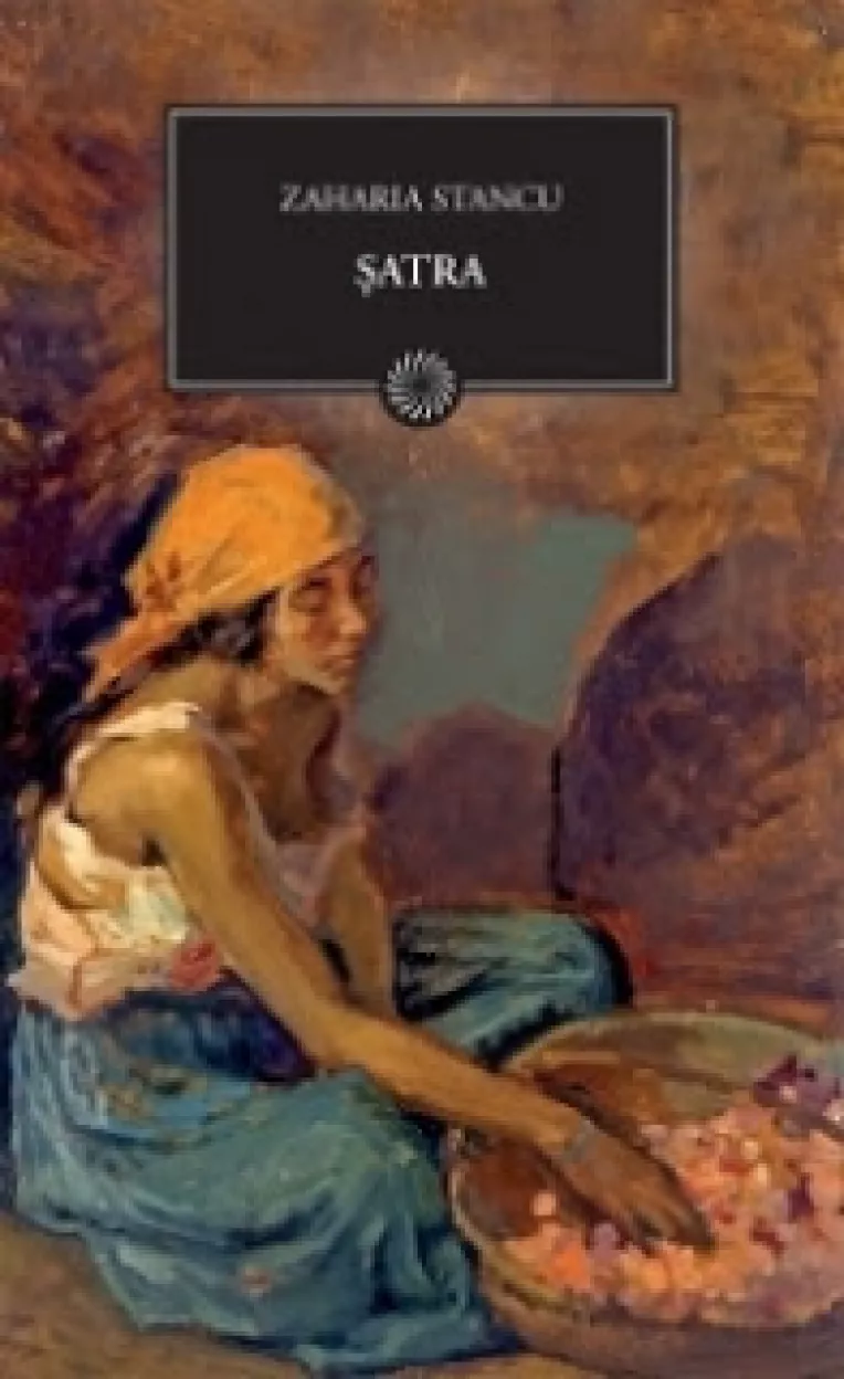 "Satra" lui Zaharia Stancu, o carte fascinanta despre destinul tragic al tiganilor