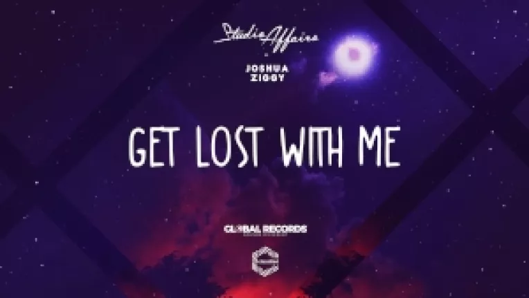 Studio Affairs lanseaza single-ul Get Lost with Me feat. Joshua Ziggy